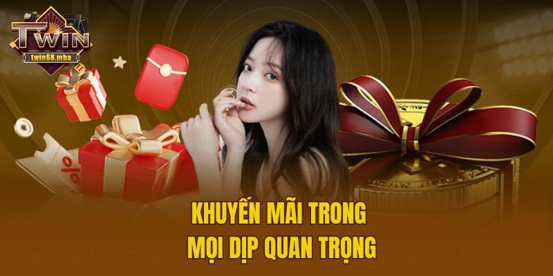 Khuyến mãi trong mọi dịp quan trọng