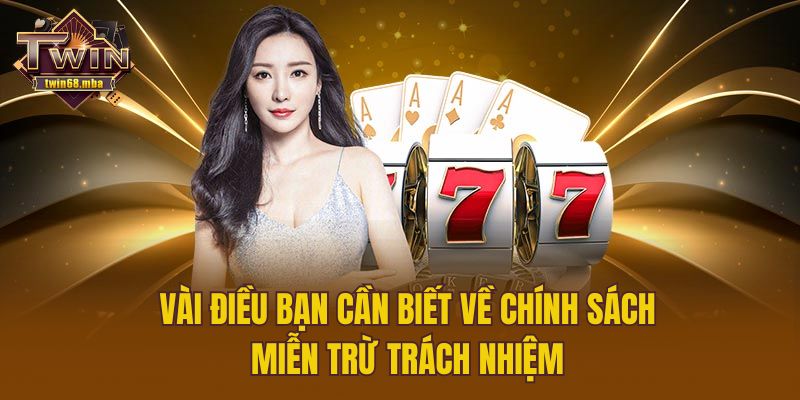 Vài điều bạn cần biết về chính sách miễn trừ trách nhiệm