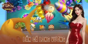 Bắn cá long vương Twin68