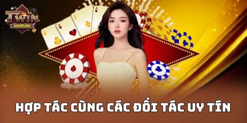 Hợp tác cùng các đối tác uy tín